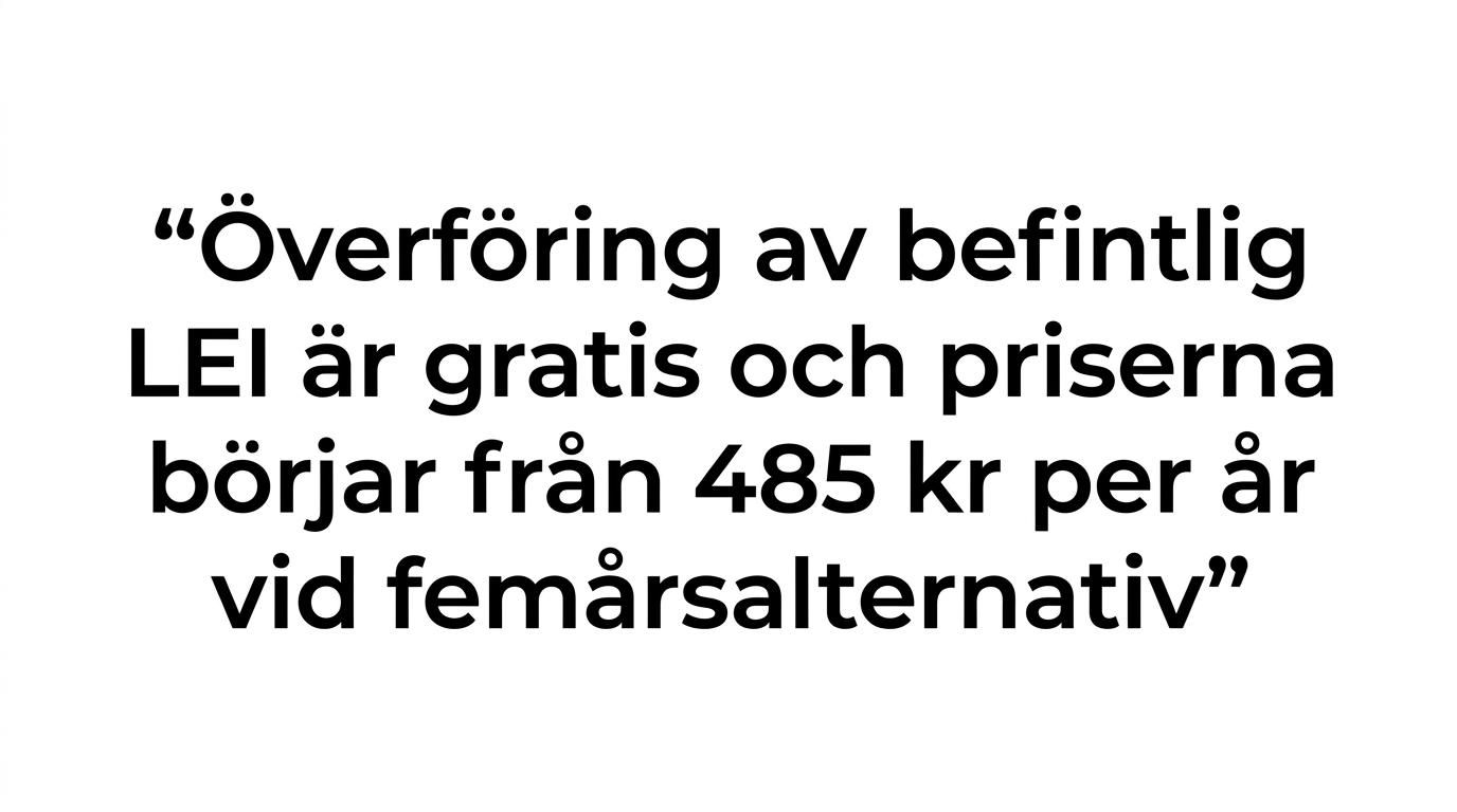 Quote card highlighting that transfer of an existing LEI is free and prices start from 485 kr per year.